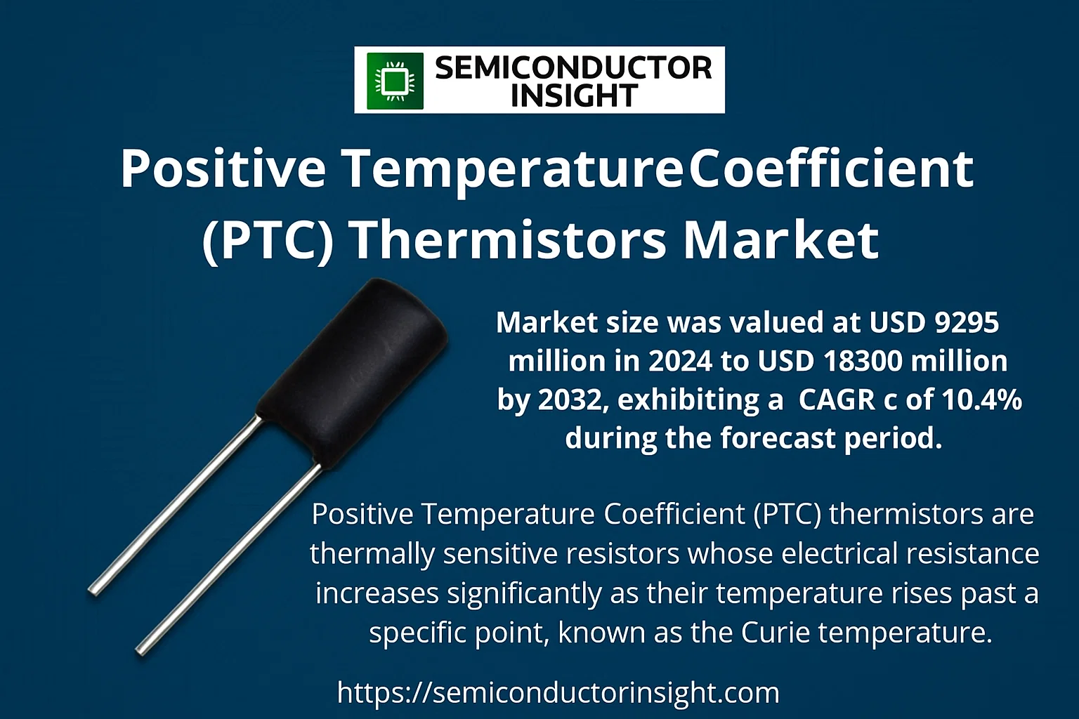 Positive Temperature Coefficient (PTC) Thermistors Market Share- semiconductorinsight