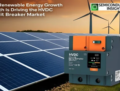 How Renewable Energy Growth Is Driving the HVDC Circuit Breaker Market ?