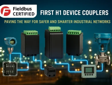 Fieldbus Foundation Certifies First H1 Device Couplers, Paving the Way for Safer and Smarter Industrial Networks