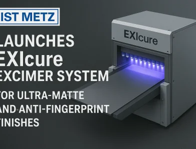 IST Metz Launches EXIcure Excimer System for Ultra-Matte and Anti-Fingerprint Finishes