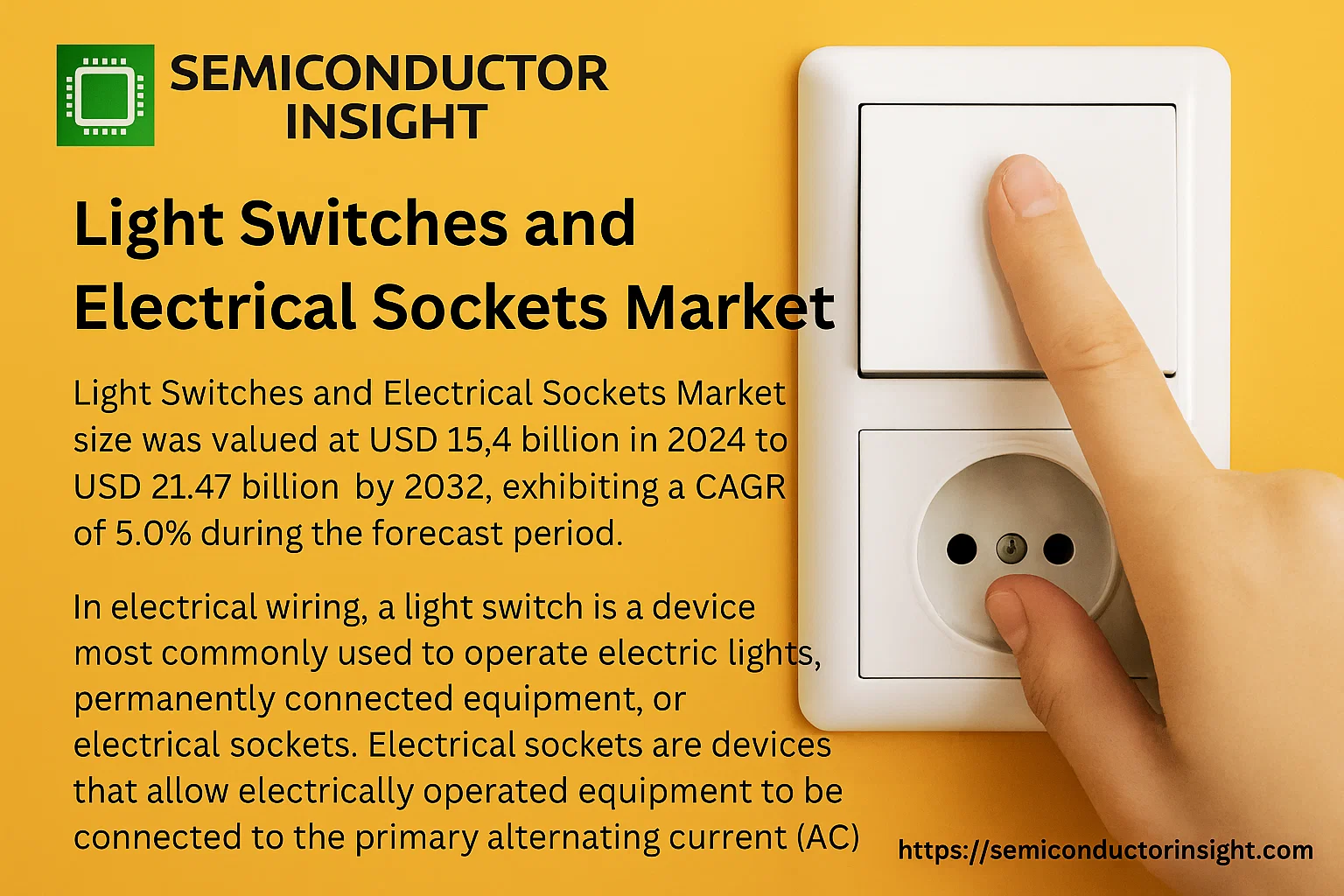 Light Switches and Electrical Sockets Market Trends- semiconductorinsight