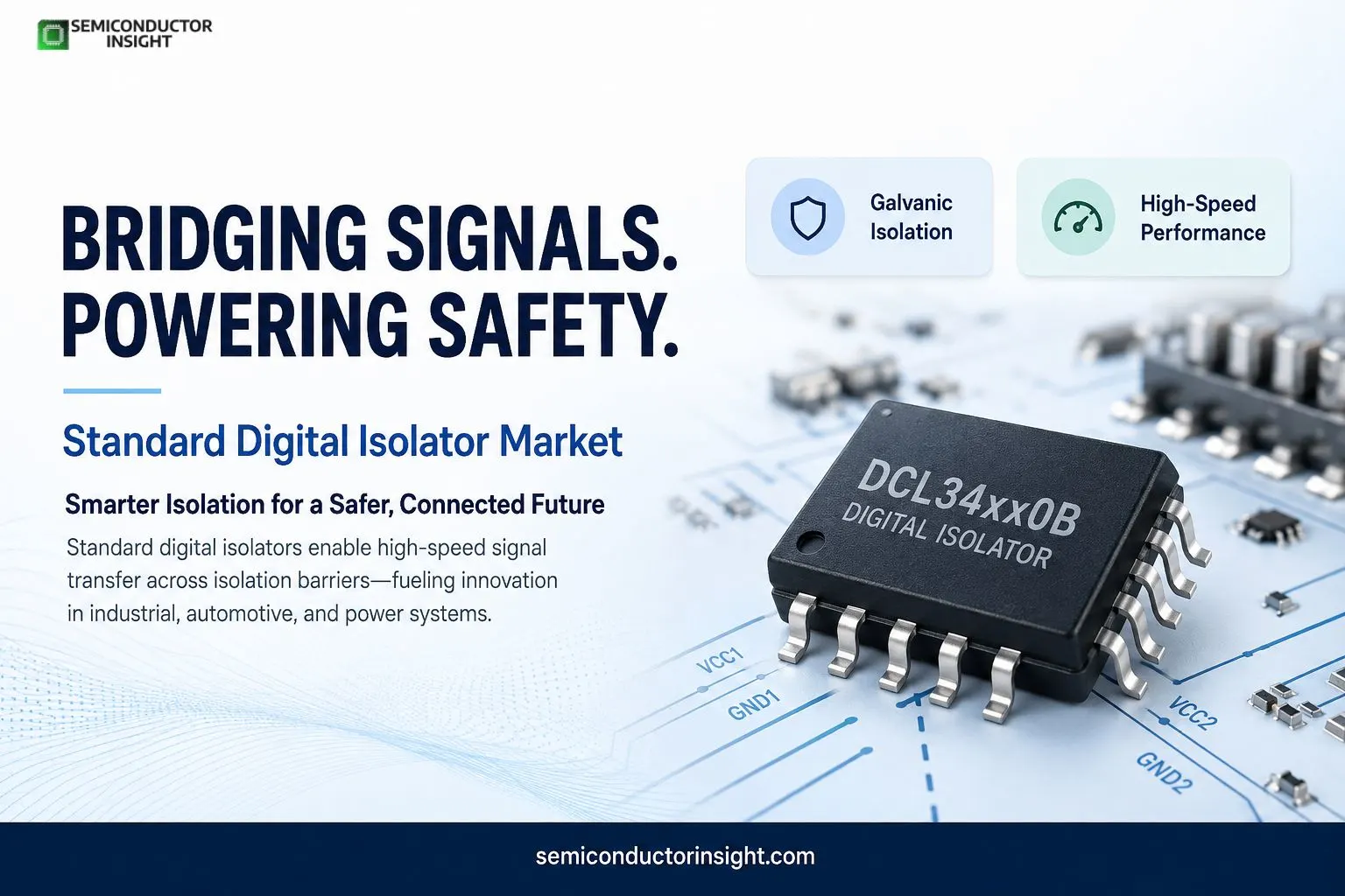 Top 15 High-Impact Companies Expanding Opportunities in the Standard Digital Isolator Space